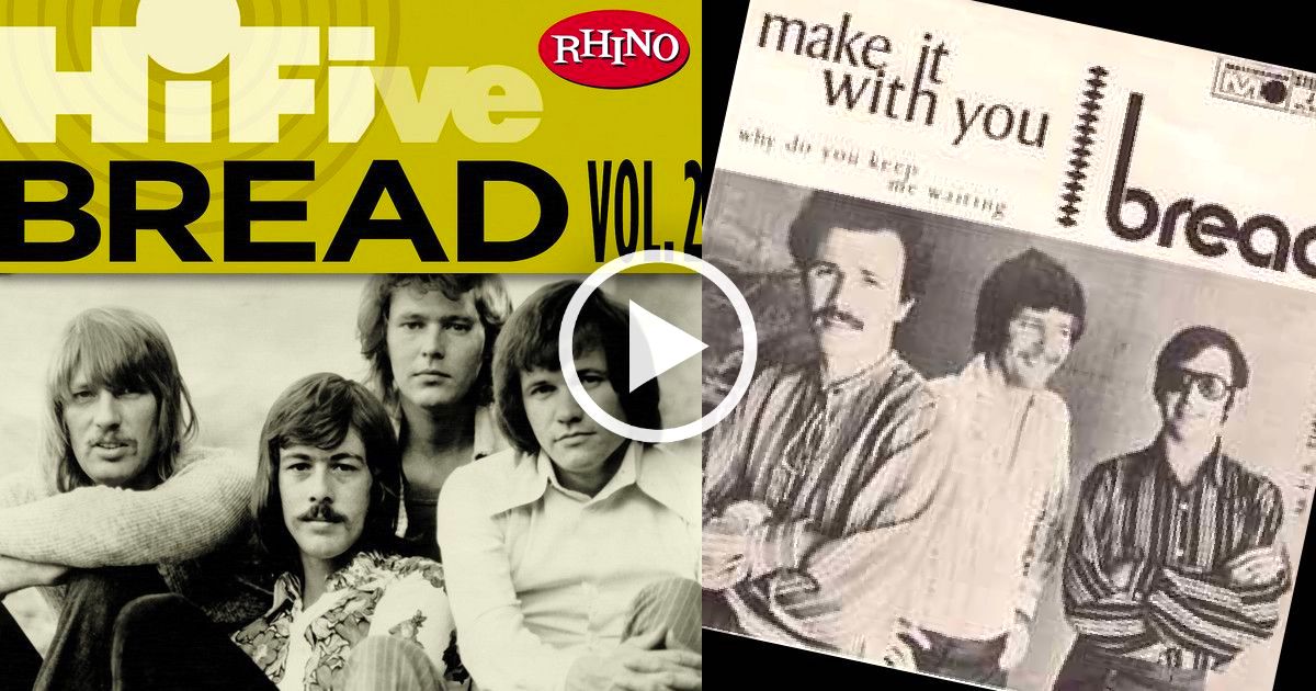 Make It With You by Bread: A Timeless Oldies Hit from 1970