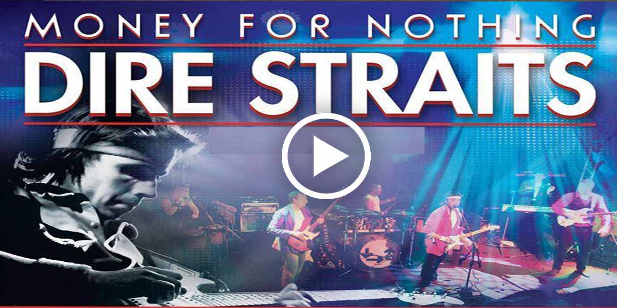 Money For Nothing - Dire Straits -1985